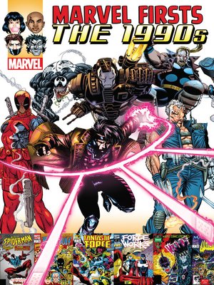 cover image of Marvel Firsts: The 1990s (2016), Volume 2